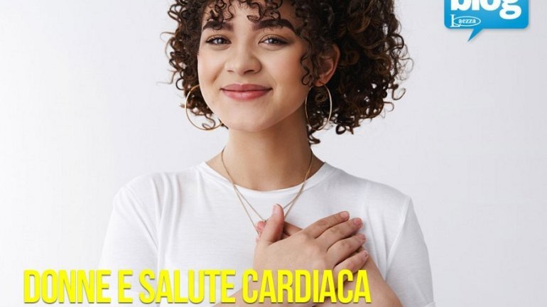 Donne e salute del cuore: rischi e prevenzione ❒ laezzasrl.it
